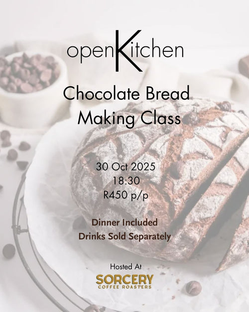 Chocolate Bread Making Class 30 October 2025 Hosted at Sorcery Coffee Lynwood