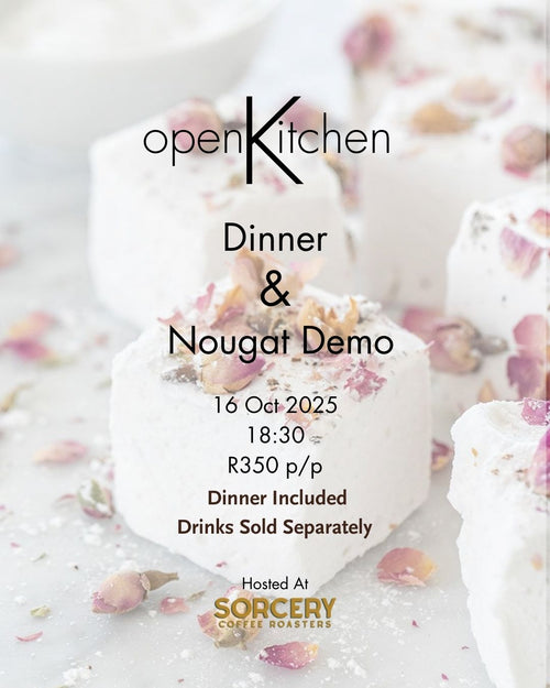 Nougat Making Demo & Dinner 16 October 2025 Hosted at Sorcery Coffee Lynwood